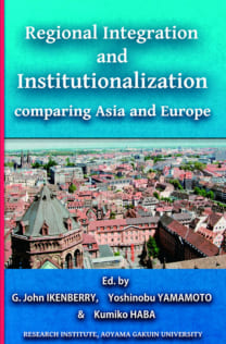 Regional Integration and Institutionalization comparing Asia and Europe